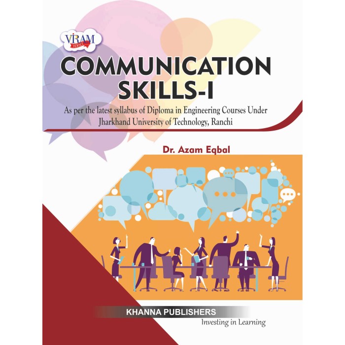 Communication Skills-I (As per the latest syllabus of diploma in engineering courses under Jharkhand University of Technology, Ranchi)